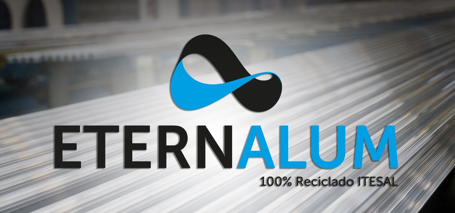 ETERNALUM: Aluminio Itesal 100% posconsumo